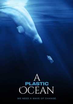 A Plastic Ocean - netflix