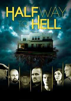 Halfway to Hell - Movie