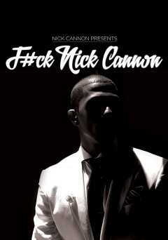 F#ck Nick Cannon - amazon prime