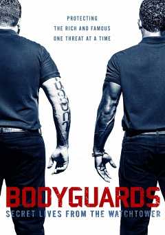 Bodyguards: Secret Lives from the Watchtower - Movie