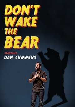 Dan Cummins: Dont Wake The Bear - Movie