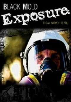 Black Mold Exposure - Movie