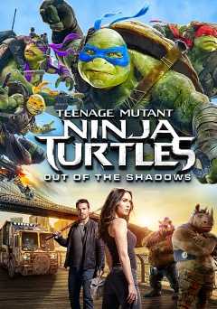 Teenage Mutant Ninja Turtles: Out of the Shadows - hulu plus