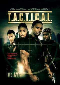T.A.C.T.I.C.A.L. - Movie