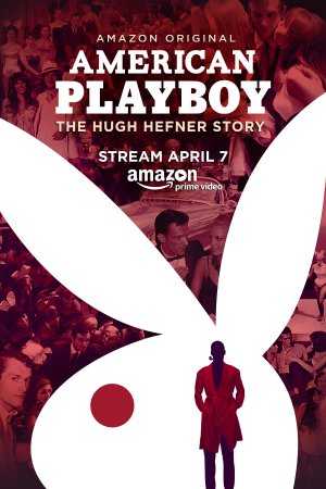 American Playboy: The Hugh Hefner Story - amazon prime