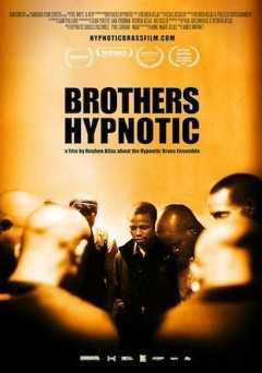 Brothers Hypnotic - Movie