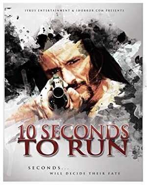 10 Seconds to Run - Movie
