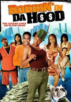Robbin in Da Hood - Movie
