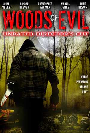 Woods of Evil - Movie