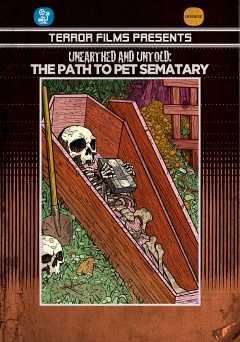 Unearthed & Untold: The Path to Pet Sematary - Movie