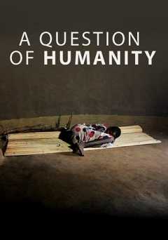 A Question Of Humanity - amazon prime