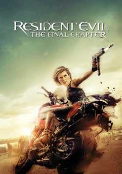 Resident Evil: The Final Chapter - netflix