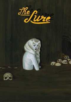 The Lure - Movie