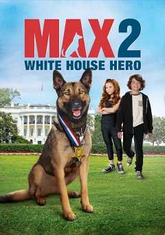 Max 2: White House Hero - amazon prime