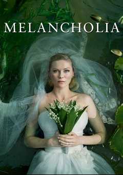 Melancholia - Movie