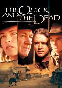 The Quick and the Dead - Movie