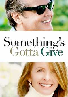 Somethings Gotta Give - Movie