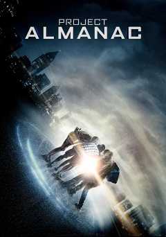 Project Almanac - Movie