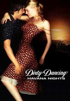 Dirty Dancing: Havana Nights - Movie