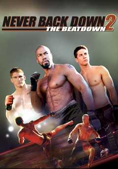 Never Back Down 2: The Beatdown - Movie