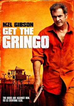 Get the Gringo - netflix