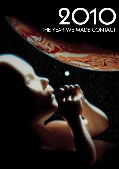 2010: The Year We Make Contact - film struck
