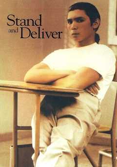 Stand and Deliver - Movie