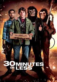 30 Minutes or Less - Movie