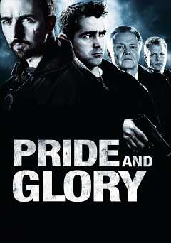 Pride and Glory - Movie