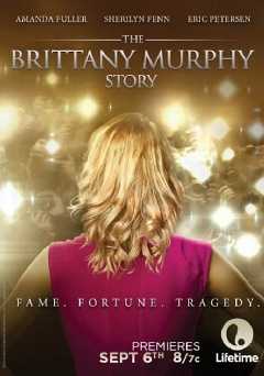 The Brittany Murphy Story - Movie