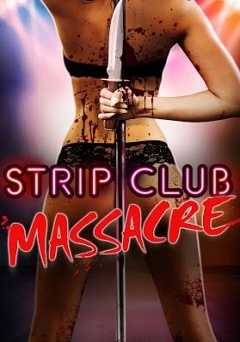 Strip Club Massacre - Movie