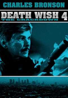Death Wish 4: The Crackdown - Movie