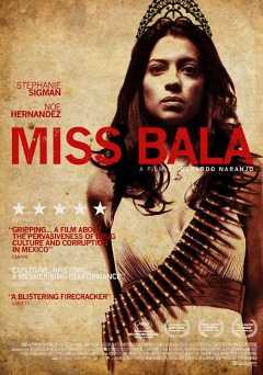 Miss Bala - Movie