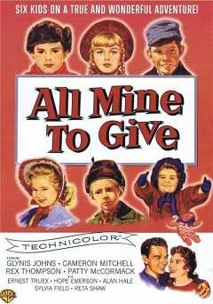 All Mine to Give - Movie