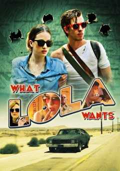 What Lola Wants - Movie
