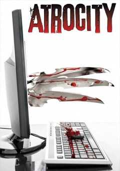 Atrocity - Movie