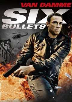 6 Bullets - Movie