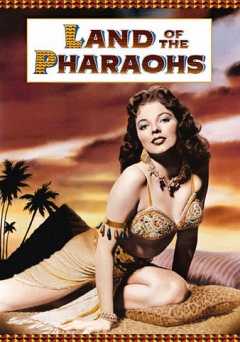 Land of the Pharaohs - Movie