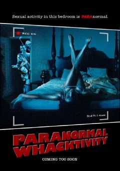 Paranormal Whacktivity - Movie