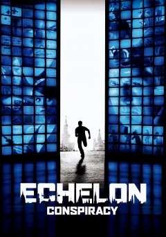 Echelon Conspiracy - Movie