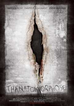 Thanatomorphose - Movie