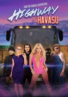 Highway to Havasu - Movie