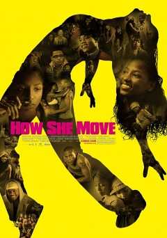How She Move - Movie