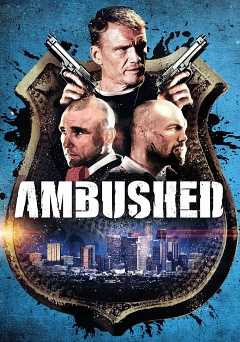 Ambushed - Movie
