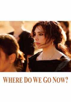 Where Do We Go Now? - Movie