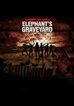 Zombie Killers: Elephants Graveyard - Movie
