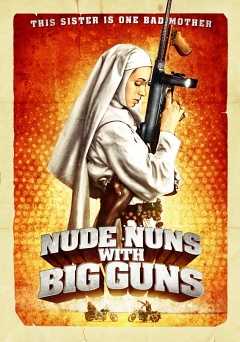Nude Nuns With Big Guns - vudu