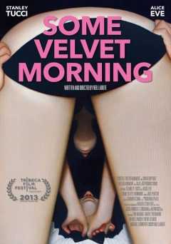Some Velvet Morning - Amazon Prime