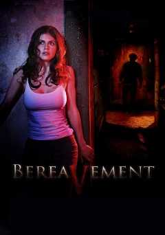Bereavement - Movie