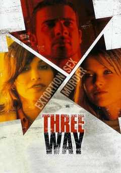 3 Way - Movie